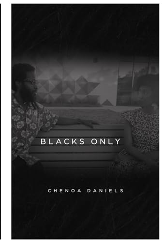 Blacks Only (The Only Series, Band 2) von Bowker