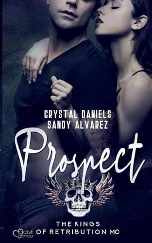 Kings of Retribution MC: Prospect von Plaisir d'Amour Verlag