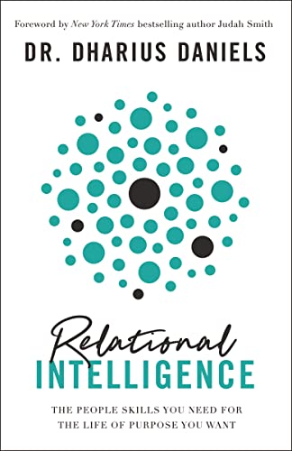 Relational Intelligence: The People Skills You Need for the Life of Purpose You Want Relational Intelligence: The People Skills You Need for the Life of Purpose You Want von HarperCollins