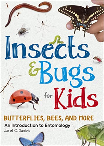 Insects & Bugs for Kids: An Introduction to Entomology (Simple Introductions to Science) von Adventure Publications