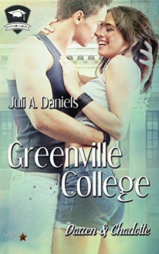 Greenville College: Darren und Charlotte (Greenville College Reihe, Band 1)