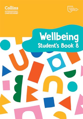 International Lower Secondary Wellbeing Student's Book 8 (Collins International Lower Secondary Wellbeing) von Collins