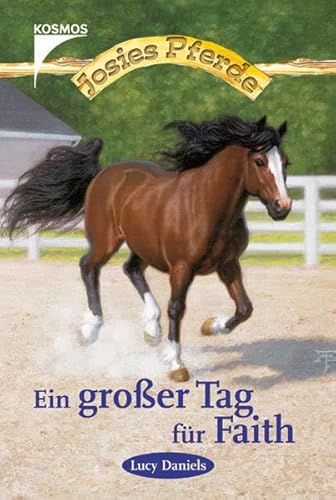 Ein grosser Tag für Faith (Josies Pferde)