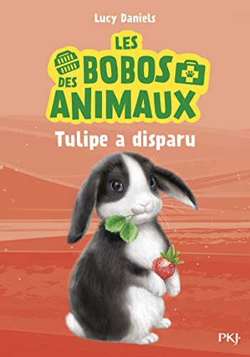 Les bobos des animaux - tome 2 Tulipe a disparu (02)