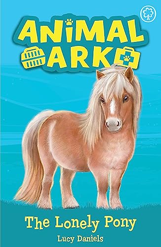 Animal Ark, New 8: The Lonely Pony: Book 8 von Orchard Books