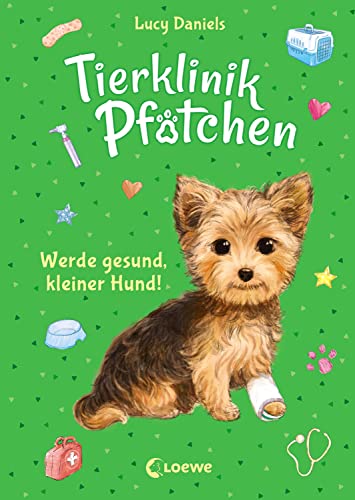 Tierklinik Pfötchen (Band 5) - Werde gesund, kleiner Hund!: Kinderbuch für Erstleser ab 7 Jahre