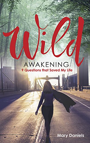 Wild Awakening: 9 Questions That Saved My Life von Hay House Uk