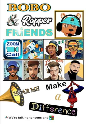 BOBO & Rapper Friends Hear Me: Make a Difference von R. D. Books