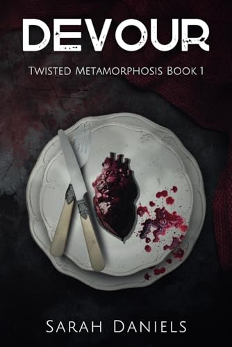 Devour (Twisted Metamorphosis, Band 1) von Independently published