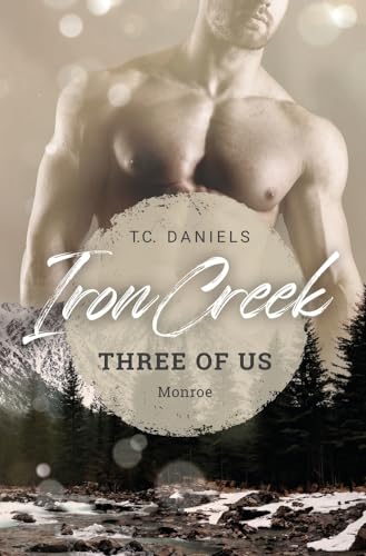 Iron Creek - Three of us: Monroe Iron Creek - Three of us: Monroe von tolino media