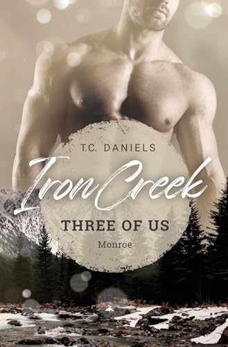 Iron Creek - Three of us: Monroe