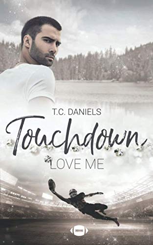 Touchdown: Love me von Independently published