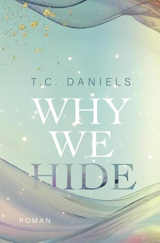 Why We Hide (4Reasons) von tolino media