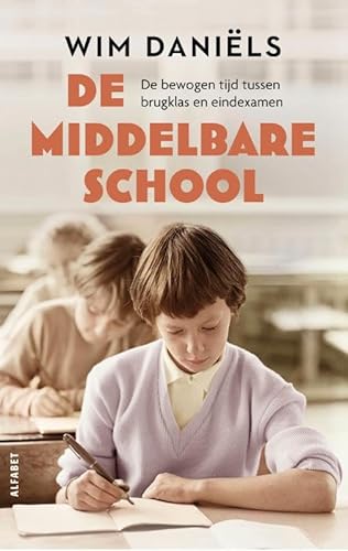 De middelbare school: De bewogen tijd tussen brugklas en eindexamen De middelbare school: De bewogen tijd tussen brugklas en eindexamen von Alfabet uitgevers