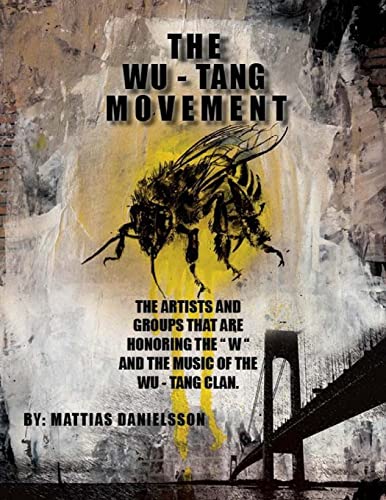 The Wu - Tang Movement von CREATESPACE