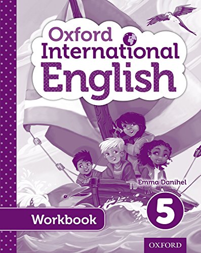 Oxford International Primary English Student Workbook 5 (PYP oxford international primary english)