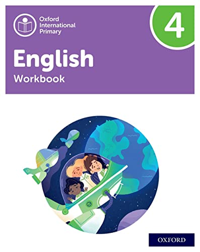 Oxford International Primary English: Workbook Level 4 (PYP OXFORD INTERNATIONAL PRIMARY ENGLISH)