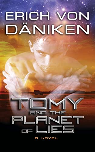 Tomy and the Planet of Lies Tomy and the Planet of Lies