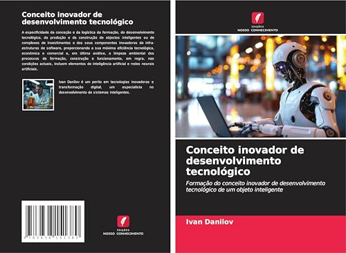 Conceito inovador de desenvolvimento tecnológico: Formação do conceito inovador de desenvolvimento tecnológico de um objeto inteligente von Südwestdeutscher Verlag
