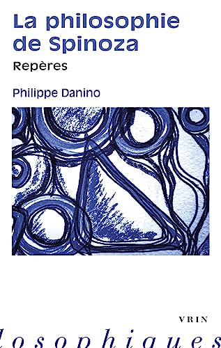 La Philosophie De Spinoza: Reperes (Reperes Philosophiques) von Vrin
