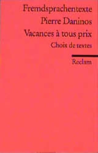Vacances à tous prix: (Fremdsprachentexte) (Reclams Universal-Bibliothek)