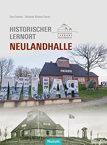 Historischer Lernort Neulandhalle von Husum Druck