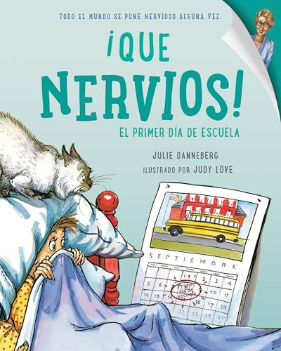 Que nervios! El primer dia de escuela (The Jitters Series)