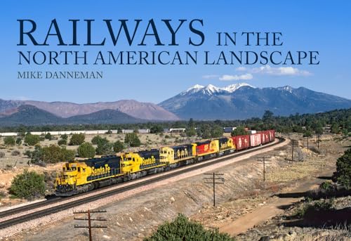 Railways in the North American Landscape von Amberley Publishing