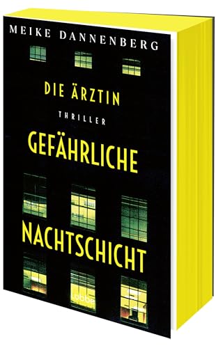 Die Ärztin - Gefährliche Nachtschicht: Thriller von Lübbe