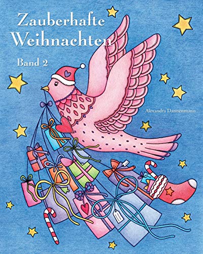 Zauberhafte Weihnachten - Band 2: ein Malbuch für eine entspannte Weihnachtszeit voller Ruhe und Meditation Zauberhafte Weihnachten - Band 2: ein Malbuch für eine entspannte Weihnachtszeit voller Ruhe und Meditation von Independently Published