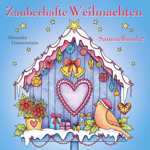 Zauberhafte Weihnachten: Sammelband 2 (Weihnachtsmalbuch Sammelband) von Book on Demand