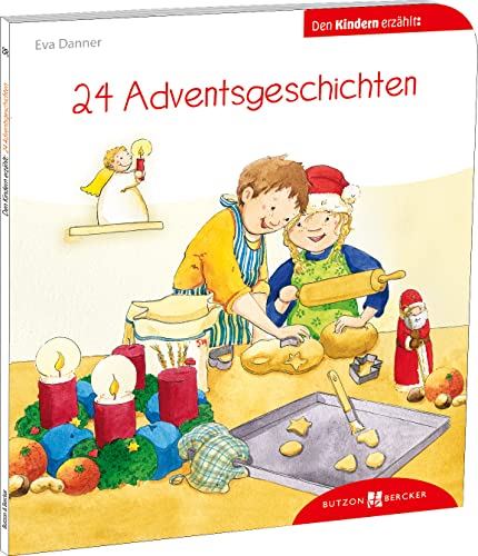 24 Adventsgeschichten den Kindern erzählt: Den Kindern erzählt/erklärt 58