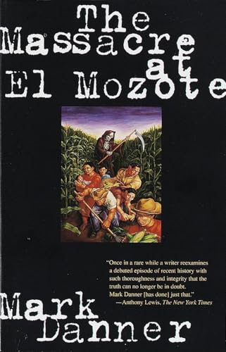 The Massacre at El Mozote: A Parable of the Cold War von Vintage