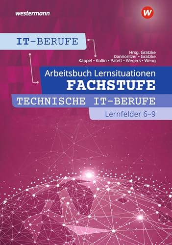 IT-Berufe: Fachstufe Technische IT-Berufe 6 - 9 Arbeitsbuch von Westermann
