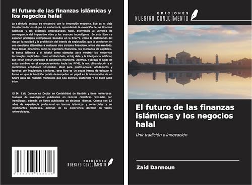 El futuro de las finanzas islámicas y los negocios halal: Unir tradición e innovación von Ediciones Nuestro Conocimiento