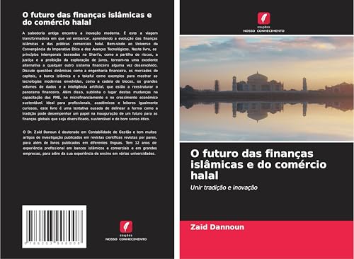 O futuro das finanças islâmicas e do comércio halal: Unir tradição e inovação von Edições Nosso Conhecimento