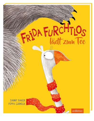 Frida Furchtlos lädt zum Tee: Lustiges Bilderbuch über Furchtlosigkeit, Mut und Selbstvertrauen, für Kinder ab 4 Jahren