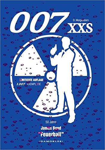 007 XXS - 50 Jahre James Bond - Feuerball von DAMOKLES