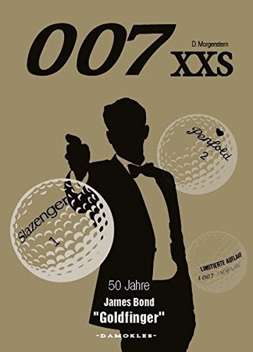 007 XXS 50 Jahre James Bond - Goldfinger von DAMOKLES