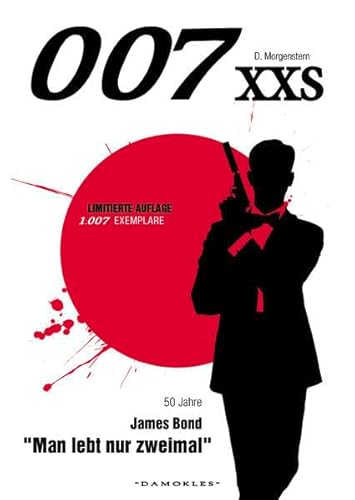 007 XXS - 50 Jahre James Bond - Man lebt nur zweimal (007 XXS: James Bond)