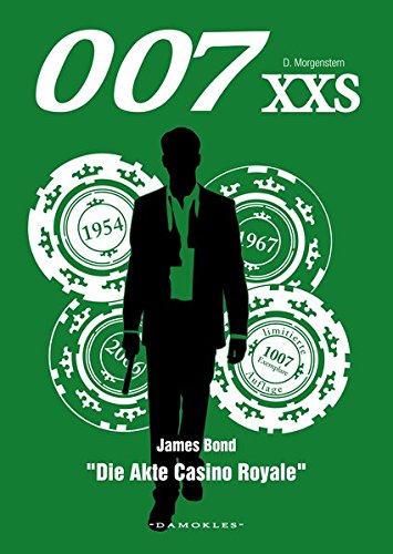 007 XXS - James Bond - Die Akte Casino Royale von DAMOKLES