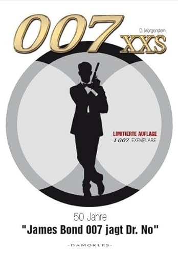 007 XXS: 50 Jahre "James Bond 007 jagt Dr. No" (007 XXS: James Bond)