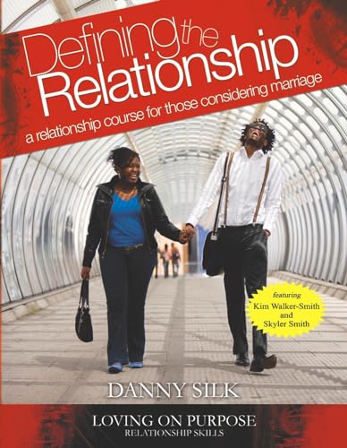 Defining the Relationship: A Relationship Course for Those Considering Marriage