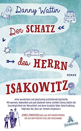 Der Schatz des Herrn Isakowitz: Roman