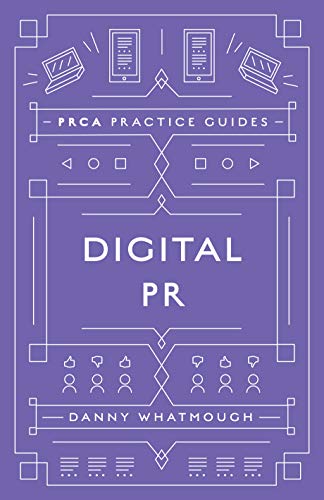 Digital PR (PRCA Practice Guides) von Emerald Publishing Limited
