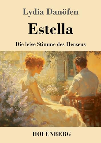 Estella: Die leise Stimme des Herzens von Henricus - Edition Deutsche Klassik GmbH