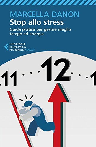 Stop allo stress (Universale economica. Saggi) von Universale Economica. Saggi