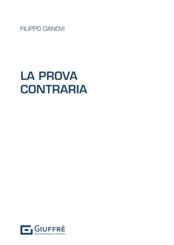 La prova contraria von Giuffrè