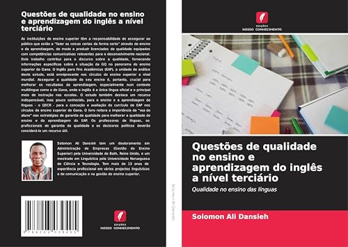 Questões de qualidade no ensino e aprendizagem do inglês a nível terciário: Qualidade no ensino das línguas von Edições Nosso Conhecimento