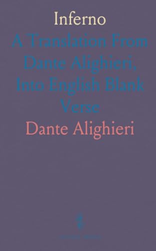 Inferno: A Translation From Dante Alighieri, Into English Blank Verse von Sothis Press